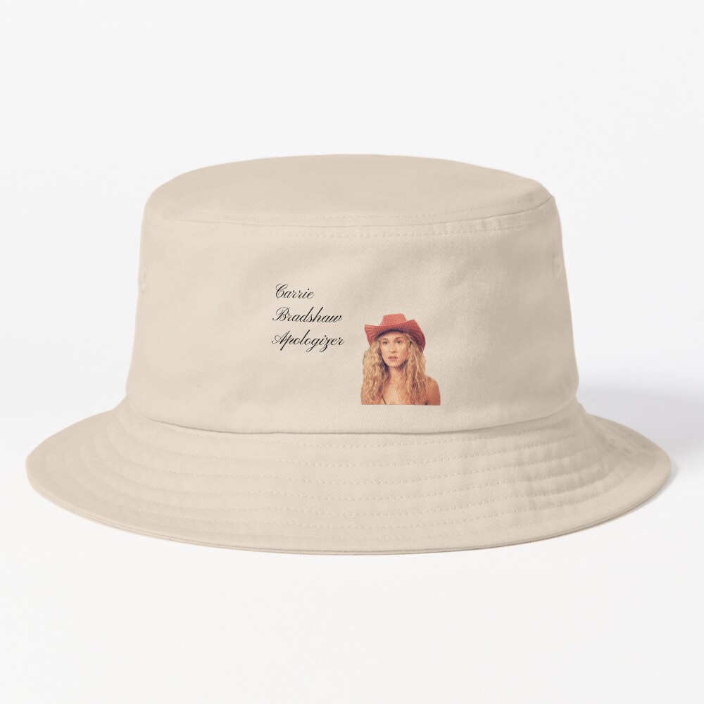Carrie Bradshaw Apologizer Bucket Hat