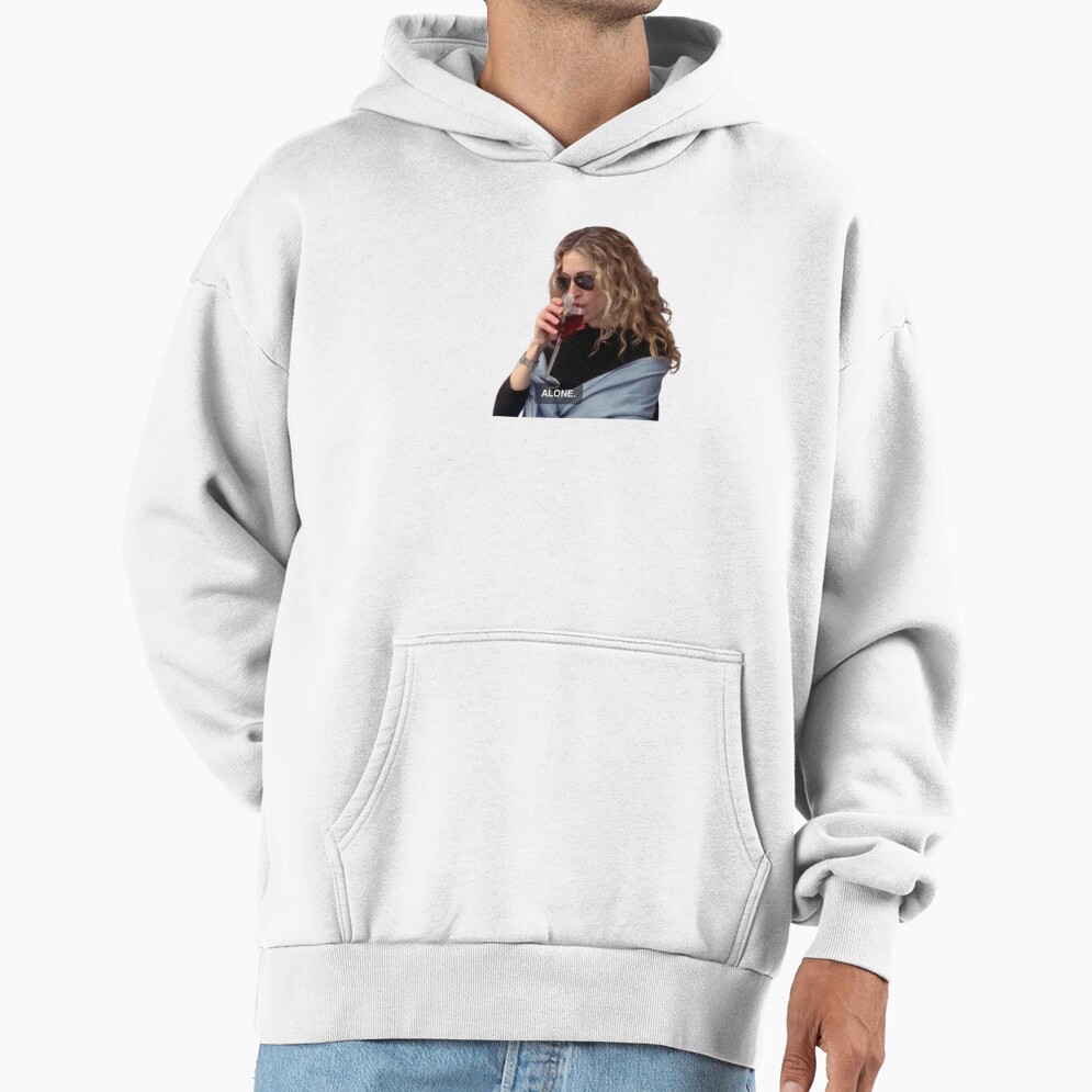 Alone Carrie Bradshaw Wine Hoodie