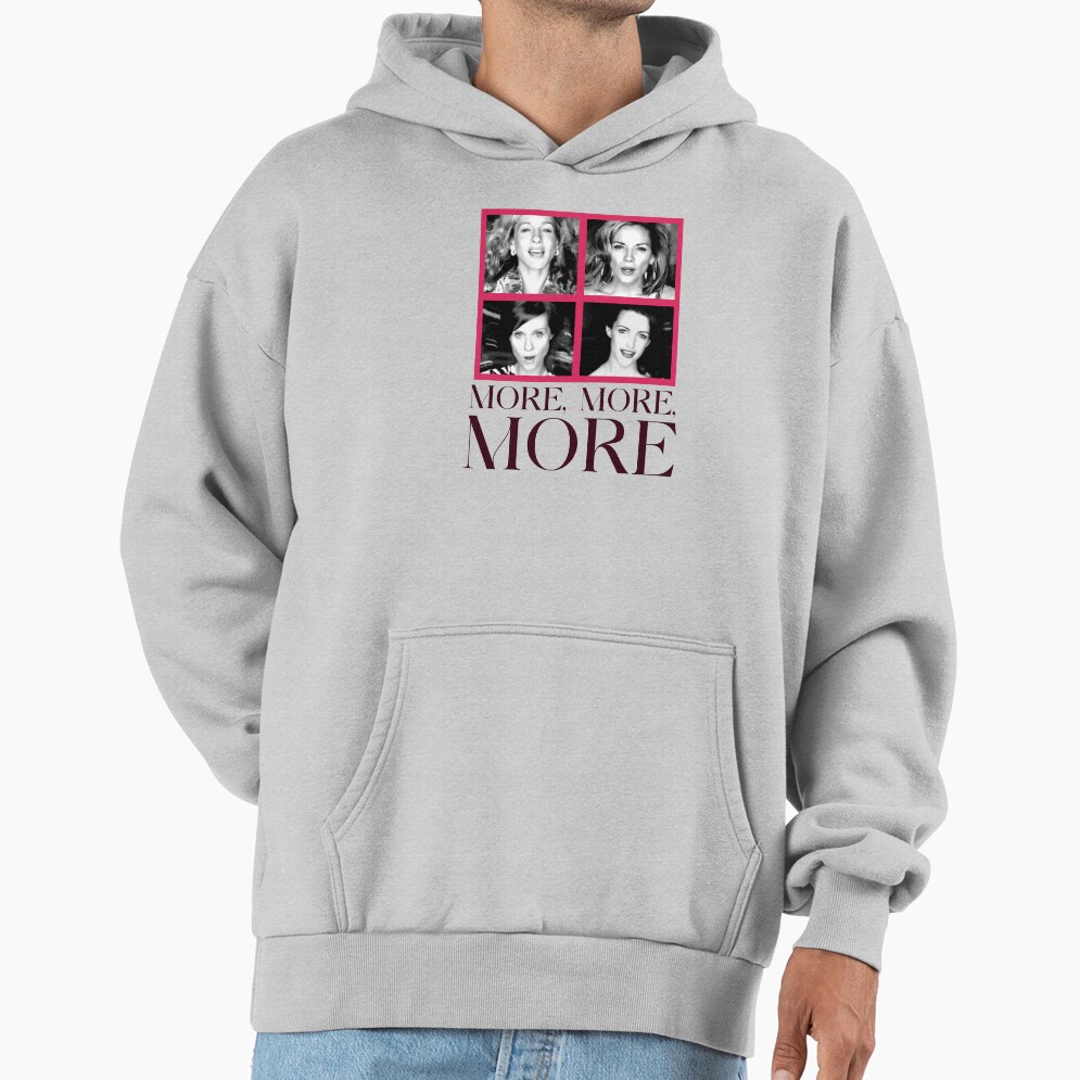 Satc More More More Hoodie - Image 4