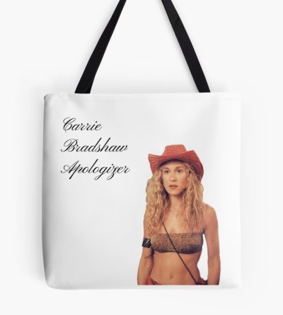 Carrie Bradshaw Apologizer Tote Bag